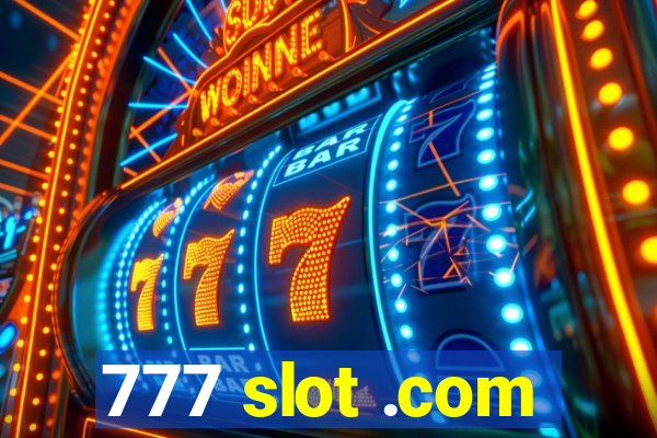 777 slot .com