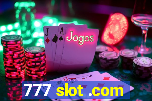 777 slot .com