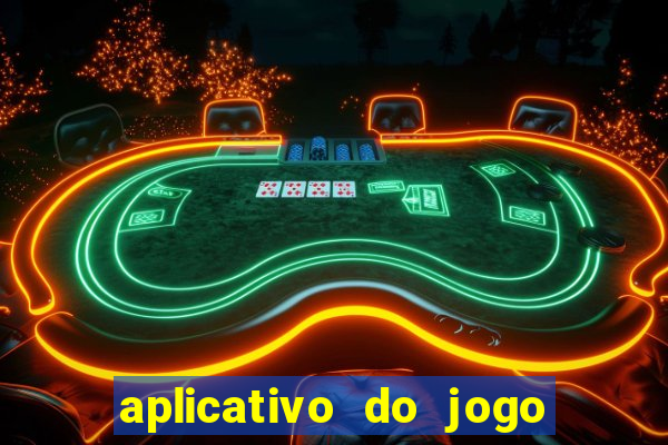 aplicativo do jogo do tig