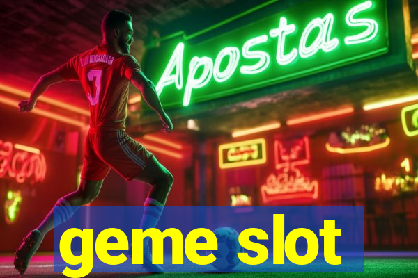 geme slot