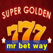 mr bet way