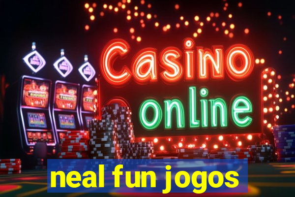 neal fun jogos