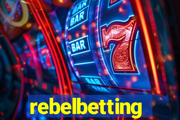 rebelbetting