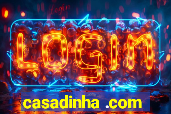 casadinha .com