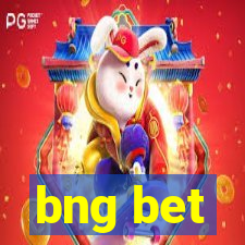 bng bet