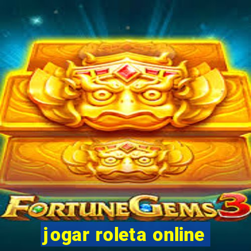 jogar roleta online