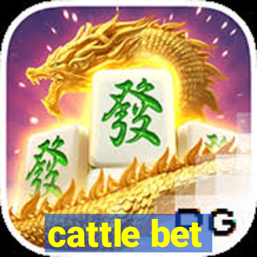 cattle bet