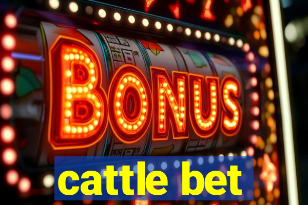 cattle bet