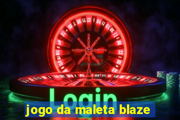 jogo da maleta blaze