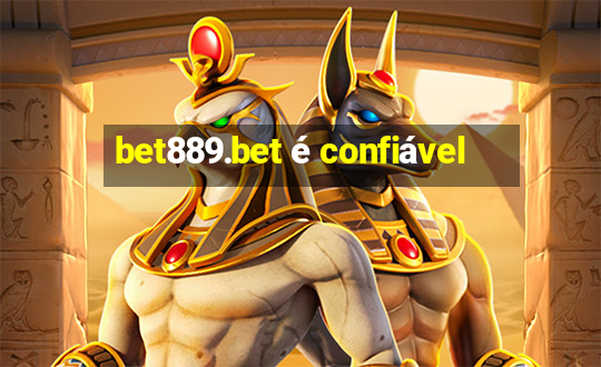 bet889.bet é confiável