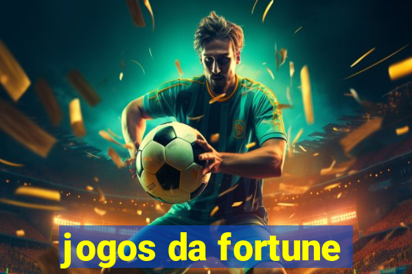 jogos da fortune