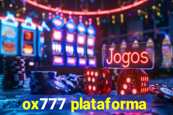 ox777 plataforma