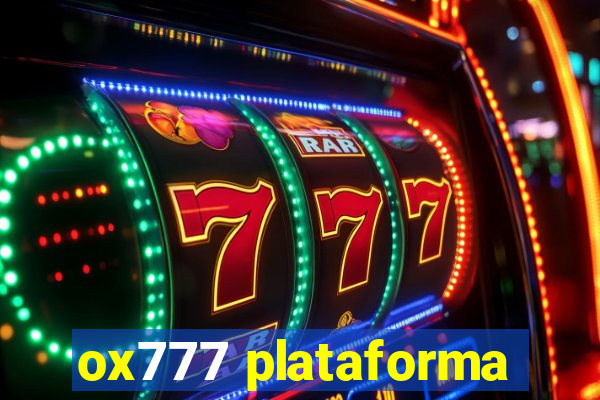 ox777 plataforma