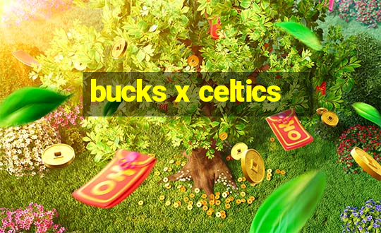 bucks x celtics