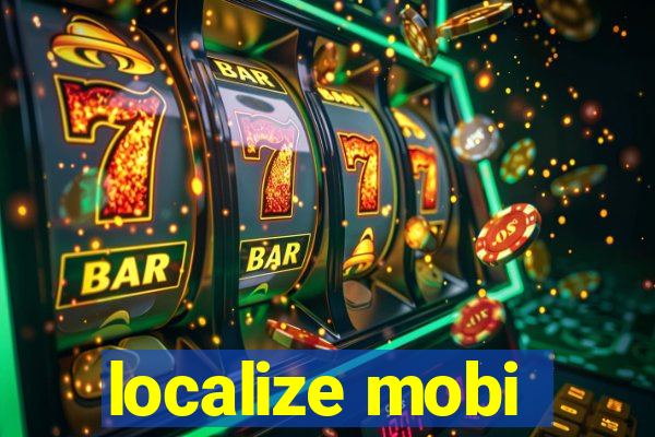 localize mobi