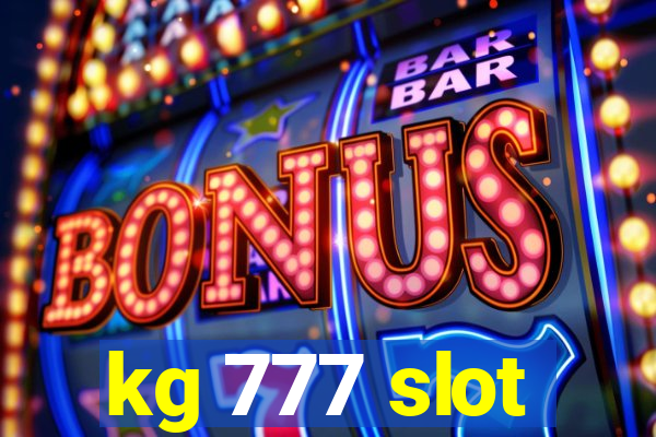 kg 777 slot