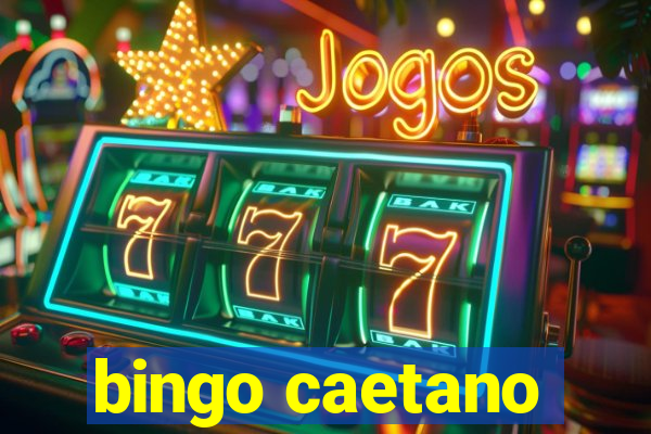 bingo caetano