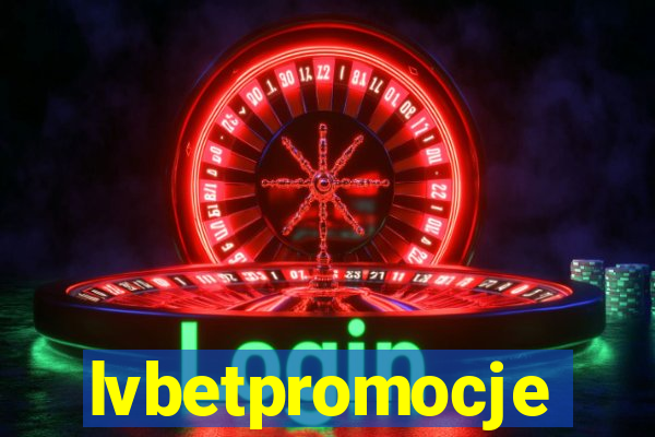 lvbetpromocje