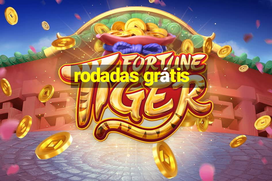 rodadas grátis