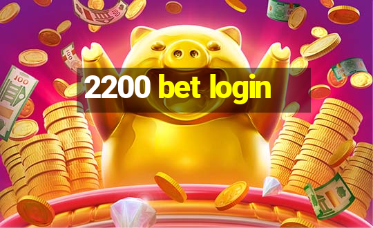 2200 bet login