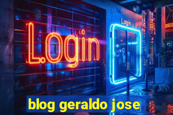 blog geraldo jose