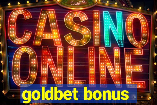 goldbet bonus