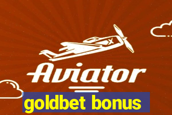 goldbet bonus