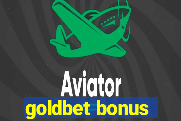 goldbet bonus