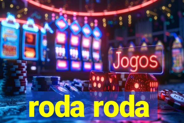 roda roda