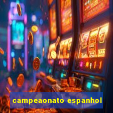 campeaonato espanhol