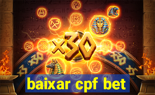 baixar cpf bet