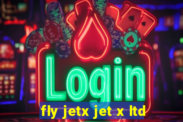 fly jetx jet x ltd