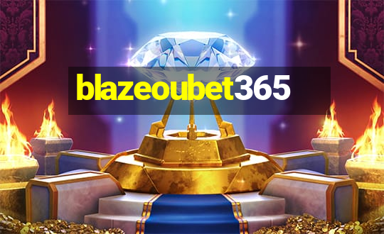 blazeoubet365