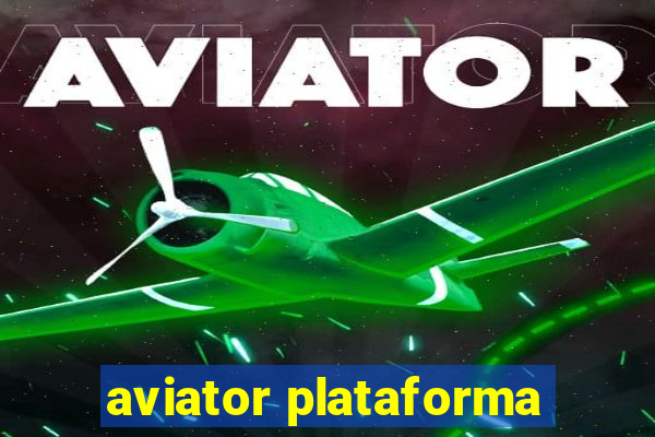 aviator plataforma