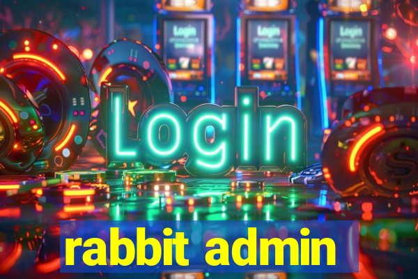 rabbit admin