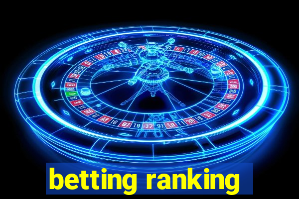 betting ranking