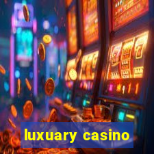 luxuary casino