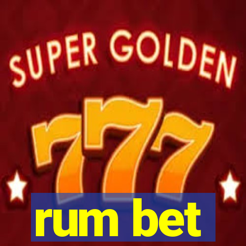 rum bet