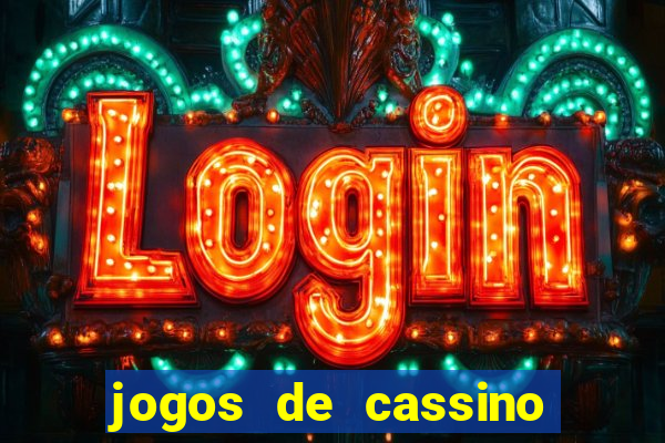 jogos de cassino on line