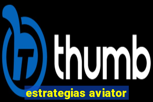 estrategias aviator