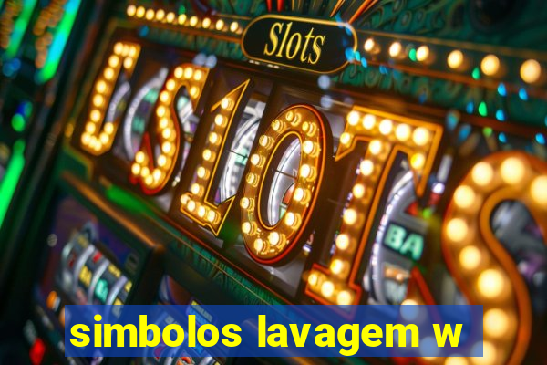 simbolos lavagem w