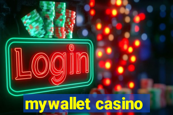 mywallet casino