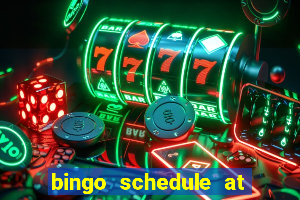 bingo schedule at mohegan sun