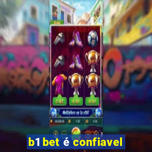 b1 bet é confiavel