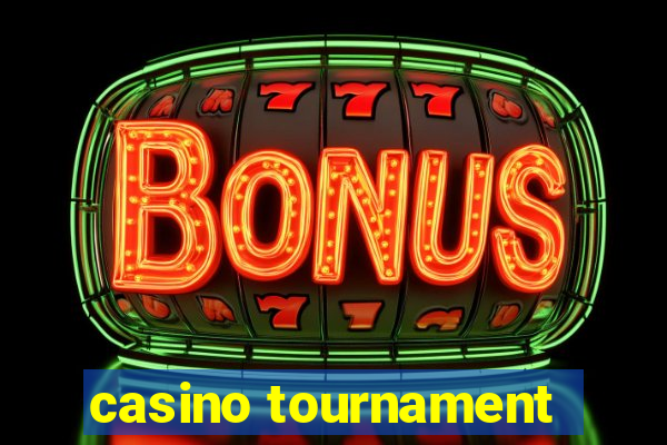 casino tournament