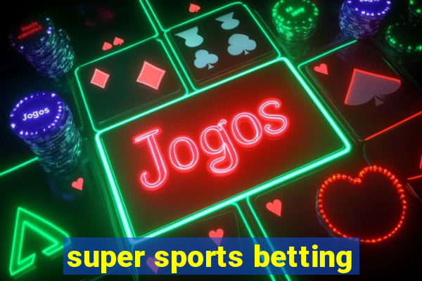 super sports betting