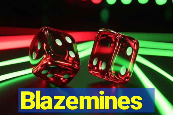 Blazemines