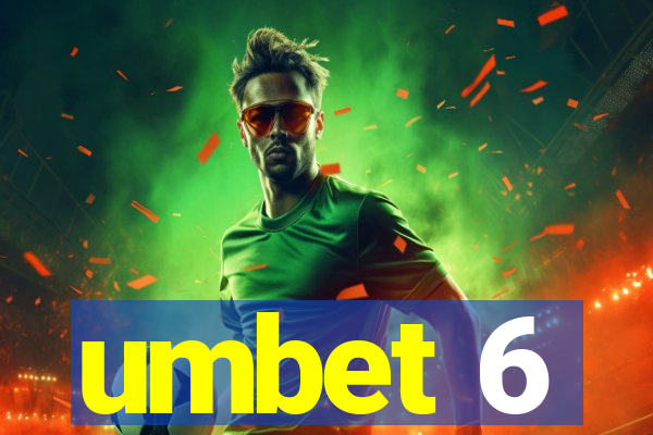 umbet 6