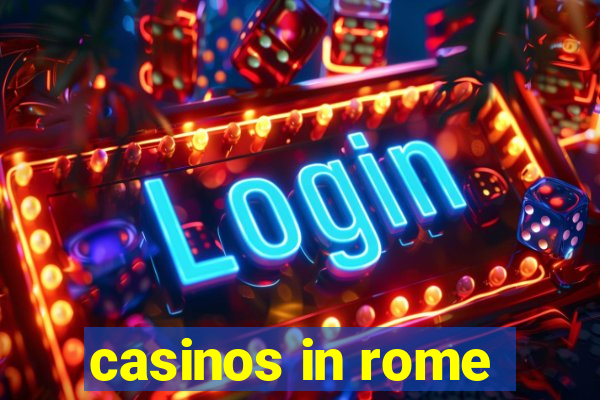 casinos in rome