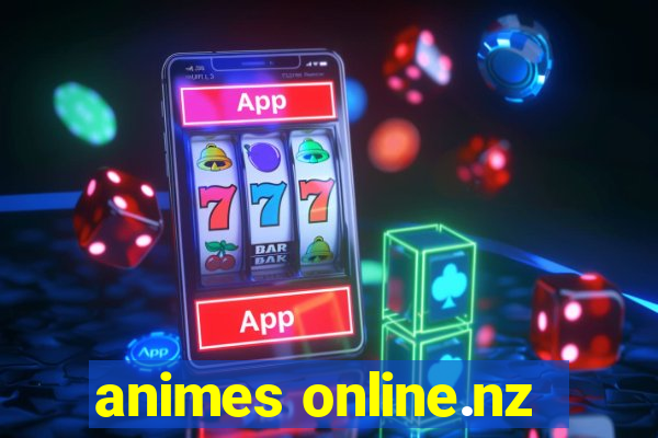 animes online.nz